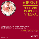 vierne-cochereau-complete-organ-works-vol-2