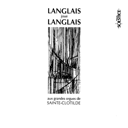 langlais-plays-langlais-at-sainte-clotilde-in-paris