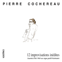 cochereau-12-improvisations-inedites