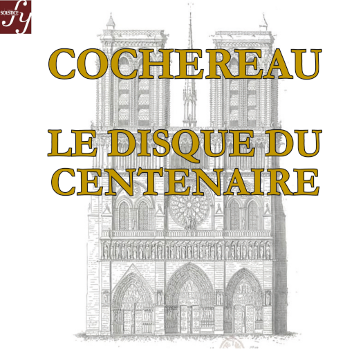 cochereau-le-disque-du-centenaire